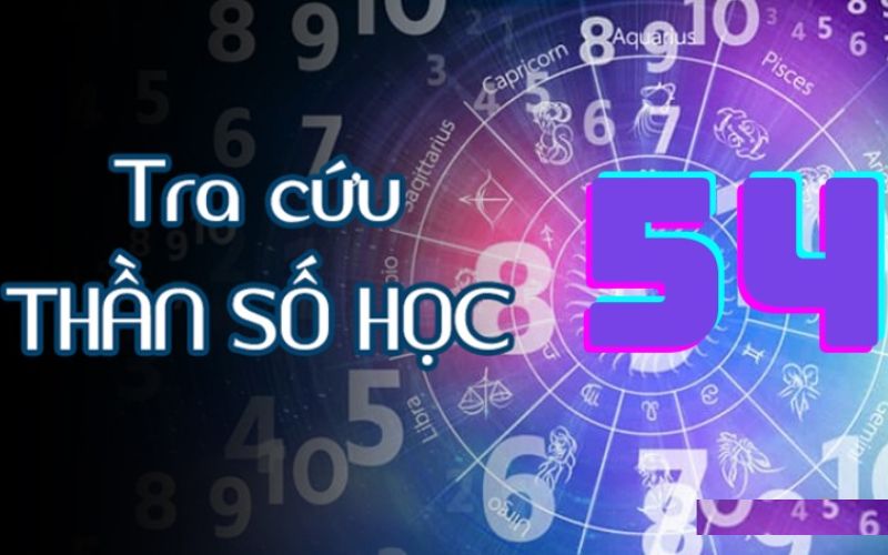 Giải mã số 54 trong thần số học