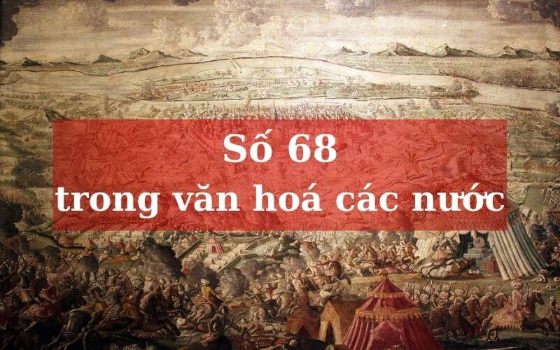 Ý nghĩa số 68