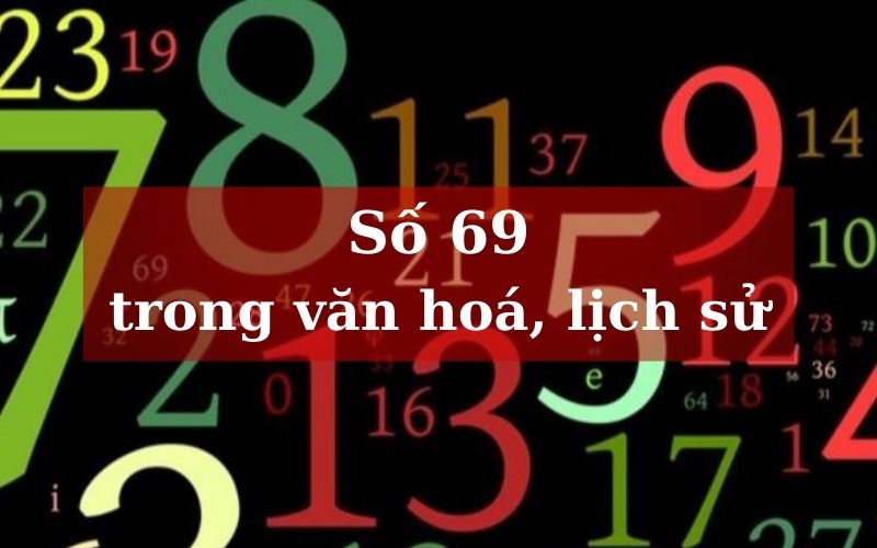 Ý nghĩa số 69